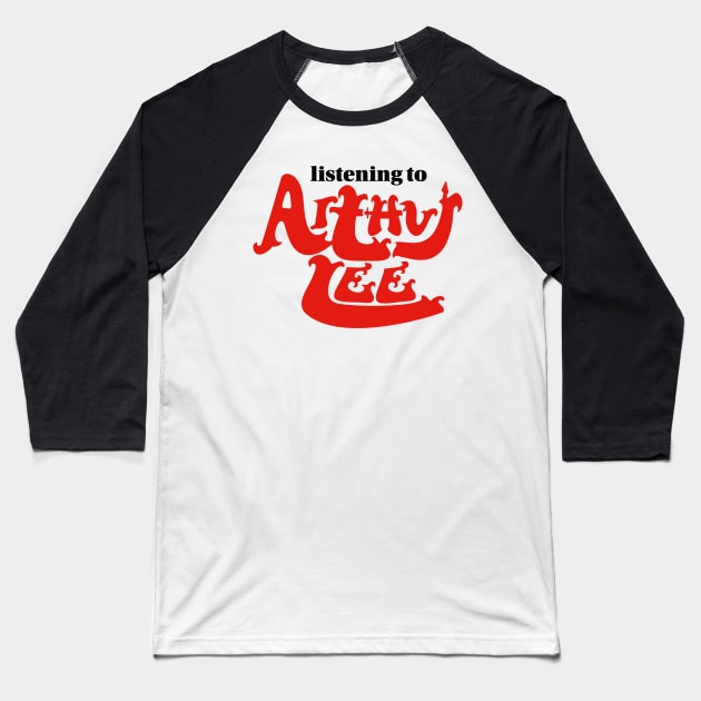 Listening to Arthur Lee Baseball T-Shirt by ScottCarey